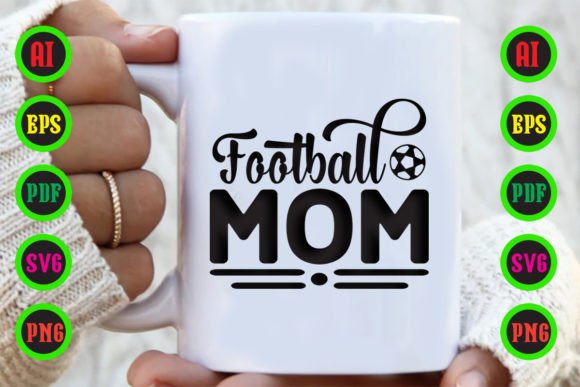 Football Mom Graphics for Crafts