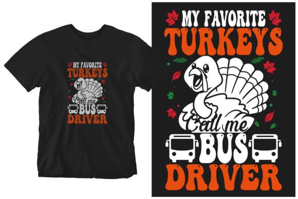 My Favourite Turkeys Call Me Bus Driver Graphics