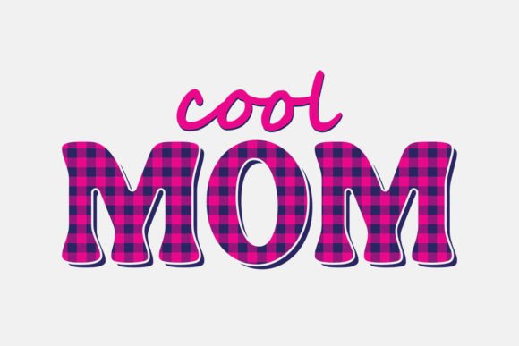 Retro Cool Mom Sign Graphics for T-Shirt Designs