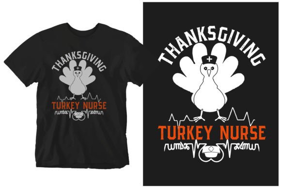 Thanksgiving Turkey Nurse: Graphics & T-Shirt Designs