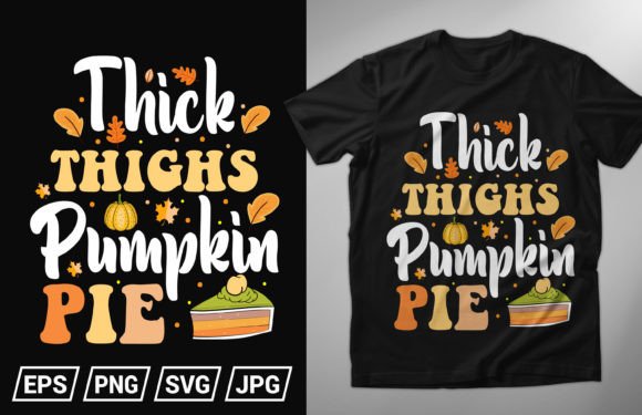 Thick Things Pumpkin Pie Graphics & T-Shirt Designs
