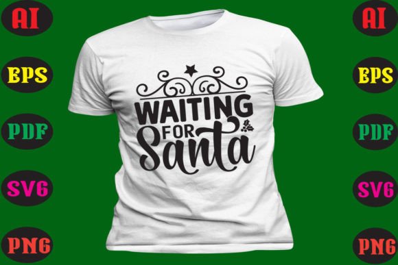 Waiting for Santa: Graphics & T-Shirt Designs